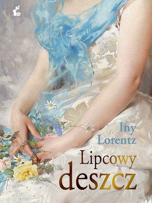 cover image of Lipcowy deszcz